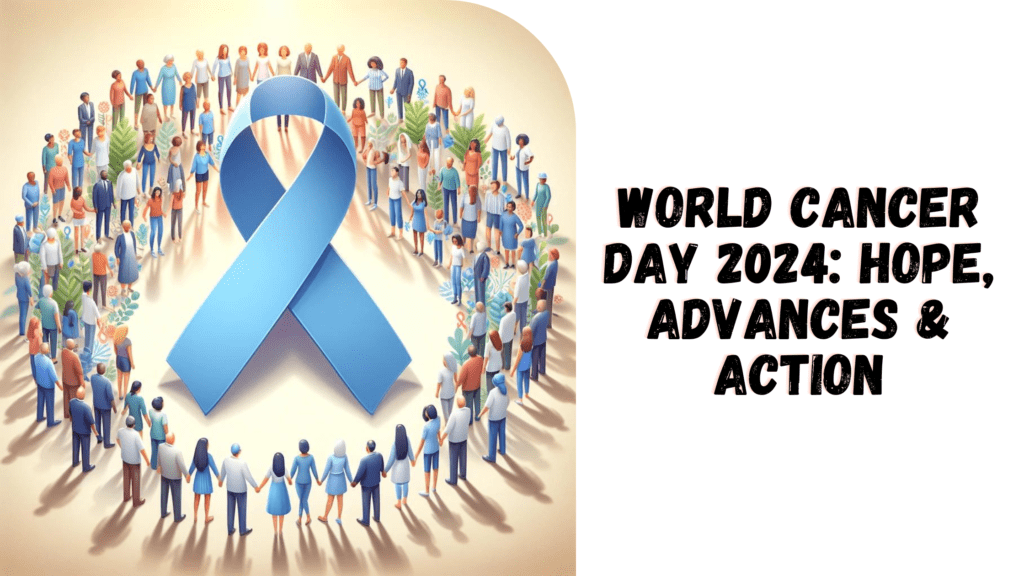 World Cancer Day